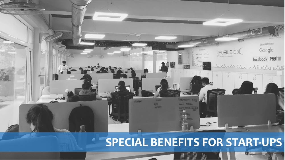 SPECIAL BENEFITS FOR START-UPS